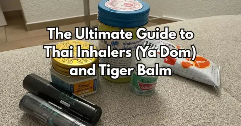 The title "The Ultimate Guide to Thai Inhalers (Ya Dom) and Tiger Balm" displayed over an image of various Thai balms and remedies.