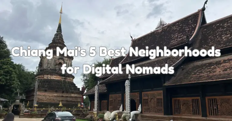 Chiang Mai’s 5 Best Neighborhoods for Digital Nomads: A Complete 2026 Breakdown