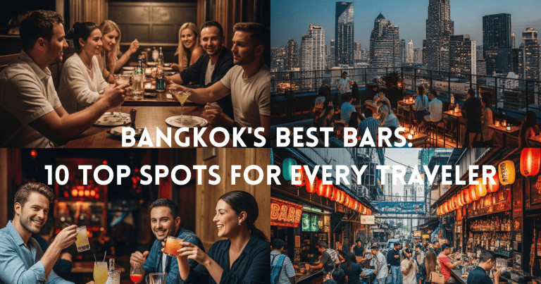 Bangkok’s Best Bars: 10 Top Spots for Every Traveler
