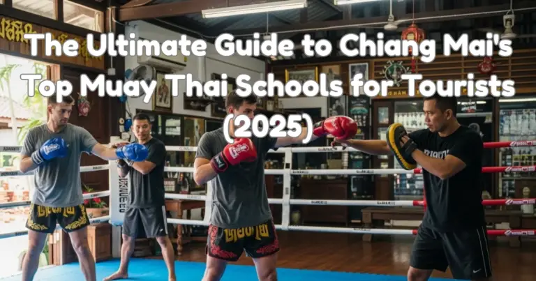 Which Muay Thai School in Chiang Mai is Right for You? (A Tourist’s Guide)